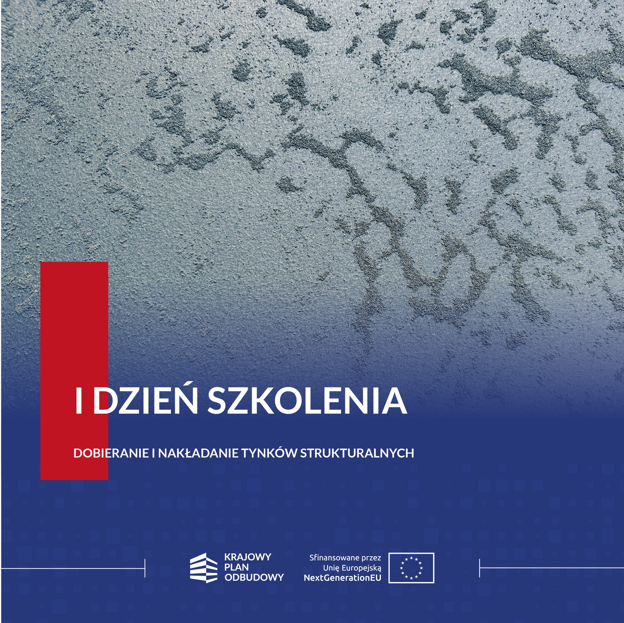 Szkolenie 05-08.09.2024 - Dobieranie i nakładanie tynków strukturalnych